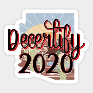 Kari Lake Decertify 2020 Movement Arizona First Sticker